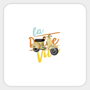 La Dolce Vita Sticker